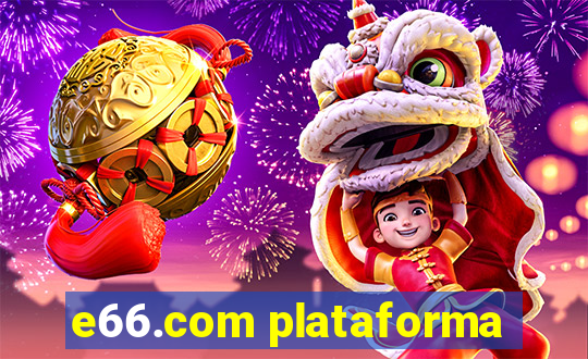 e66.com plataforma